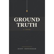 Ground Truth, (Paperback)