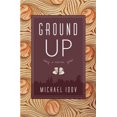 thumbnail image 1 of Pre-Owned Ground Up (Paperback) 0374531544 9780374531546, 1 of 1