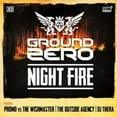thumbnail image 1 of Ground Zero 2013: Night Fire / Various, 1 of 1