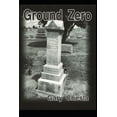 thumbnail image 1 of Ground Zero (Paperback) by Gary Chesla, 1 of 1