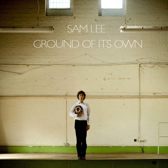 Sam Lee Ground of Its Own (CD) Album