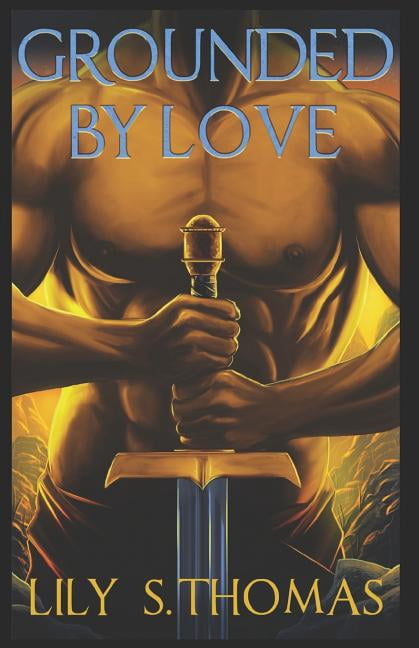 Grounded by Love (Paperback)