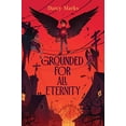 thumbnail image 1 of Pre-Owned Grounded for All Eternity (Hardcover) 1534483365 9781534483361, 1 of 1
