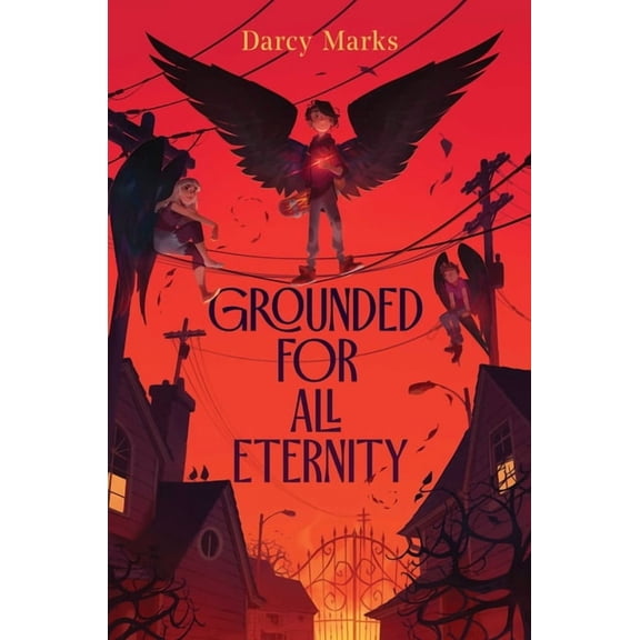 Grounded for All Eternity (Hardcover)