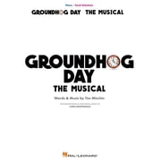 Groundhog Day The Musical Piano/Vocal Selections Paperback