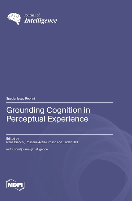 Grounding Cognition in Perceptual Experience, (Hardcover)