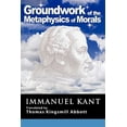 thumbnail image 1 of Grounding for the Metaphysics of Morals: With on a Supposed Right to Lie Because of Philanthropic Concerns (Paperback), 1 of 1