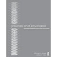 thumbnail image 1 of Grounds and Envelopes: Reshaping Architecture and the Built Environment, (Hardcover), 1 of 1