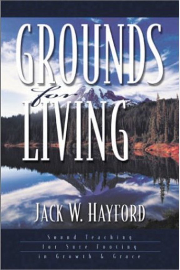 Pre-Owned Grounds for Living: Sound Teaching for Sure Footing in Growth and Grace (Paperback) 185240289X 9781852402891