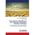 thumbnail image 1 of Groundwater Modeling of the Tsinkanet Catchment (Northern Ethiopia) (Paperback), 1 of 1
