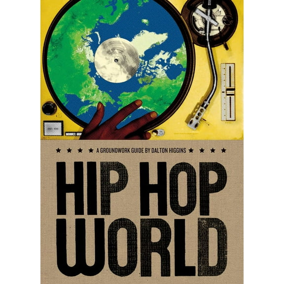 Groundwork Guides Hip Hop World, Book 10, (Paperback)