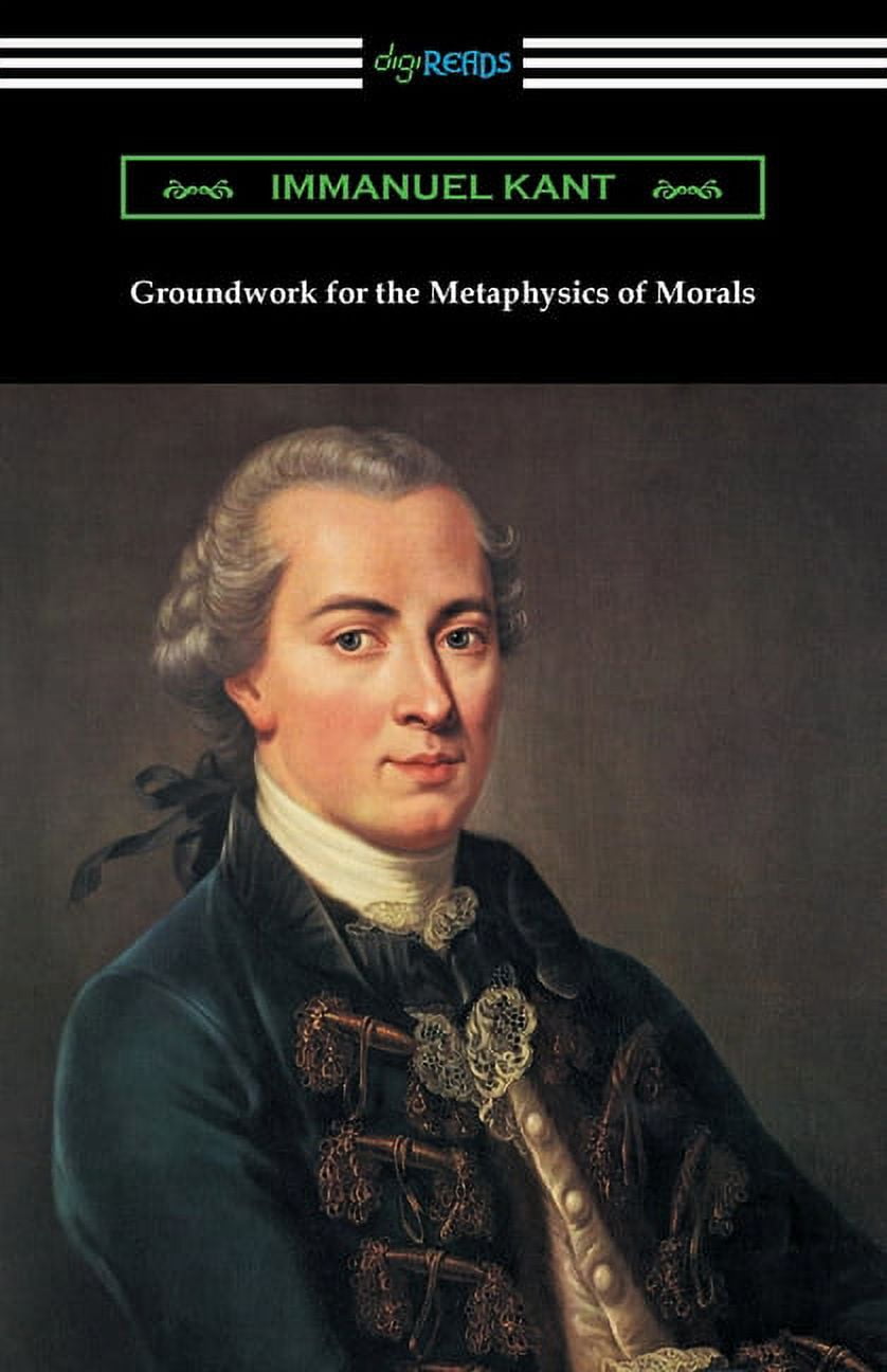 Groundwork for the Metaphysics of Morals (Paperback) - Walmart.com