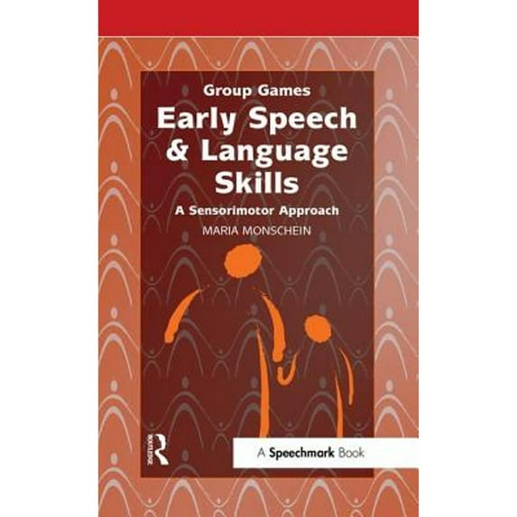Pre-Owned Early Speech & Language Skills: A Sensorimotor Approach (Paperback) 0863885438 9780863885433