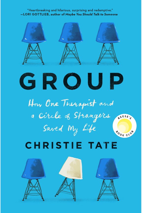 Group : HowOneTherapistandaCircleof StrangersSavedMyLife (Hardcover)