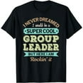 thumbnail image 1 of Group Leader Gift Funny Appreciation T-Shirt, 1 of 5
