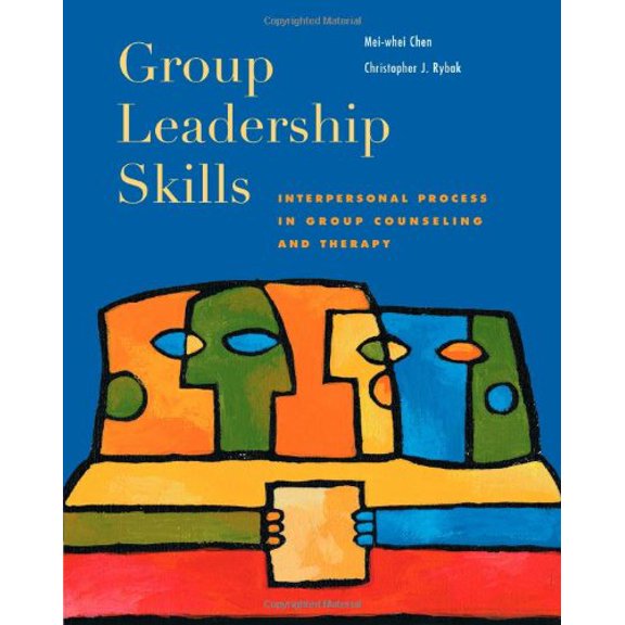Pre-Owned Group Leadership Skills: Interpersonal Process in Group Counseling and Therapy (Paperback) 0534252672 9780534252670