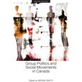 thumbnail image 1 of Group Politics and Social Movements in Canada, Second Edition, 1 of 1