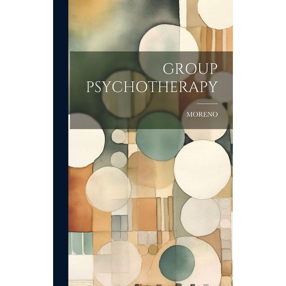 Group Psychotherapy (Hardcover)