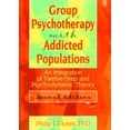 thumbnail image 1 of Pre-Owned Group Psychotherapy with Addicted Populations: An Integration of Twelve-Step and Psychodynamic Theory (Paperback) 0789060019 9780789060013, 1 of 1
