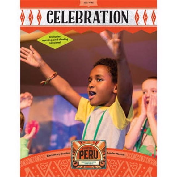 Group Publishing VBS-Passport to Peru-Celebration Leader Manual