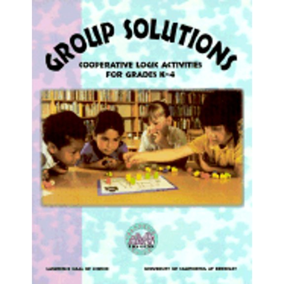 Pre-Owned Group Solutions: Cooperative Logic Activities, Grades K-4 (Paperback) 092488648X 9780924886485