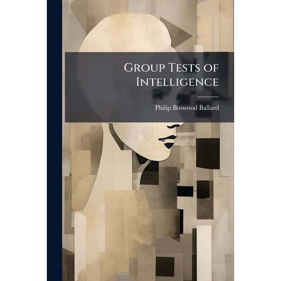 Group Tests of Intelligence (Paperback)