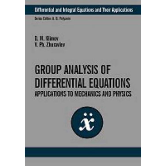 Group-Theoretic Methods in Mechanics and Applied Mathematics, (Hardcover)
