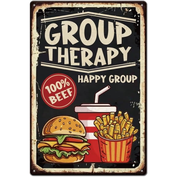 Group Therapy Metal Tin Signs Burger Fries Coke Tin Sign Retro Metal Poster Funny Fast Food Art Signs for Restaurants Kitchen Pub Man Cave Wall Decor Plaque Sign 12x8in