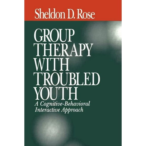 Group Therapy with Troubled Youth: A Cognitive-Behavioral Interactive Approach, (Paperback)