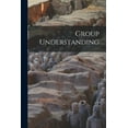 thumbnail image 1 of Group Understanding, (Paperback), 1 of 1