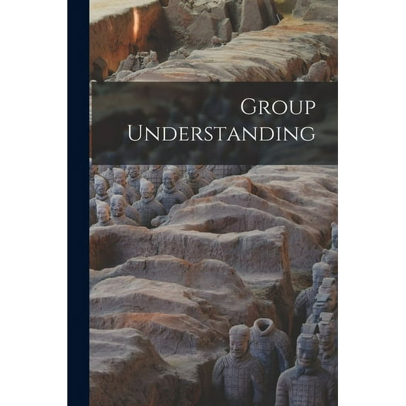 Group Understanding, (Paperback)