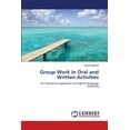 thumbnail image 1 of Group Work in Oral and Written Activities (Paperback), 1 of 1