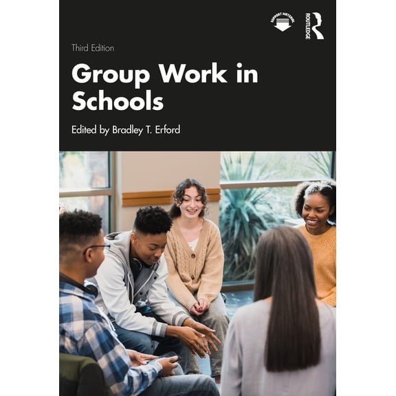 Group Work in Schools, (Paperback)