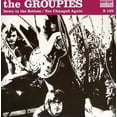 thumbnail image 1 of Groupies - Down In The Bottom/You Changed Again - Vinyl (7-Inch), 1 of 1