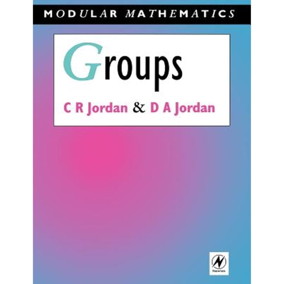 Pre-Owned Groups - Modular Mathematics Series (Paperback) 9780340610459