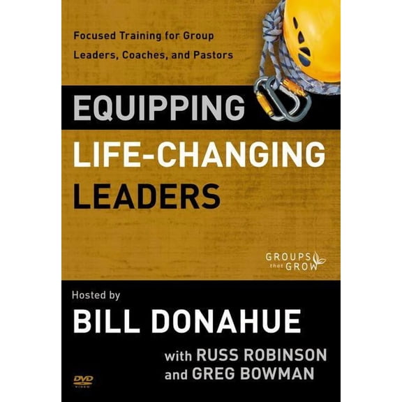 Groups That Grow: Equipping Life-Changing Leaders: Focused Training for Group Leaders, Coaches and Pastors (Other)