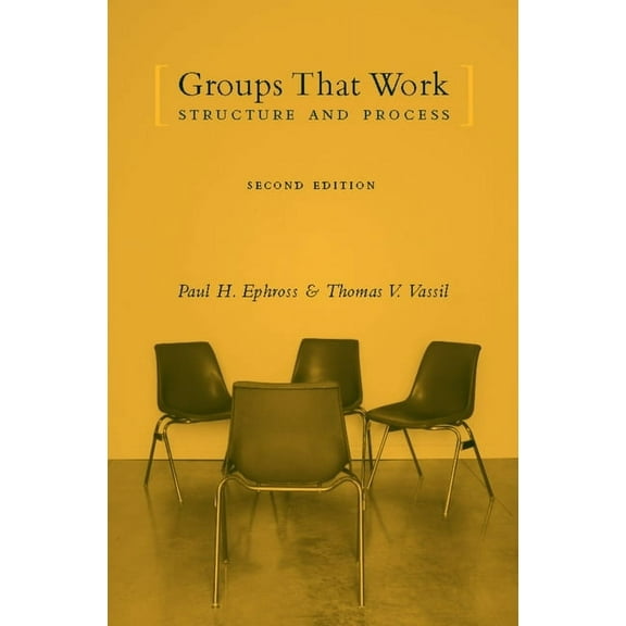 Groups That Work: Structure and Process, (Paperback)