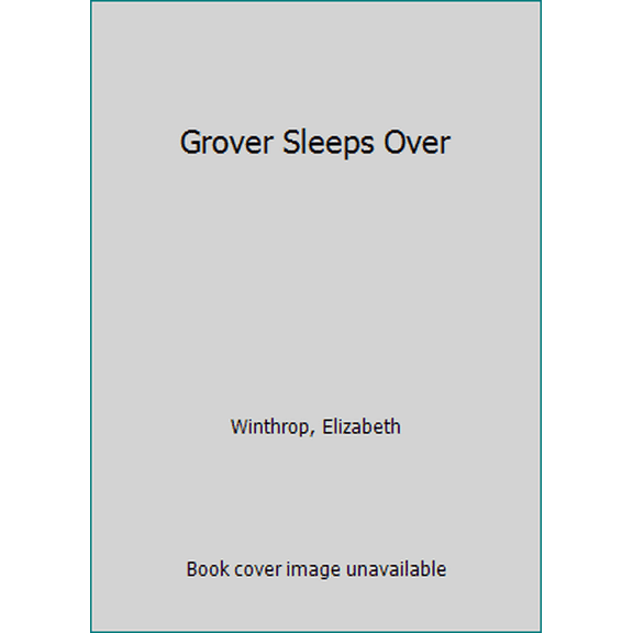 Pre-Owned Grover Sleeps over (Sesame Street Growing Up Books) (Hardcover) 0307621103 9780307621108