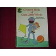 thumbnail image 1 of Pre-Owned Grover's Book of Cute Little Words (Hardcover) 0307231496 9780307231499, 1 of 1