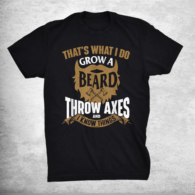 Grow A Beard Throw Axes Axe Throwing Hatchet Lumberjack Shirt
