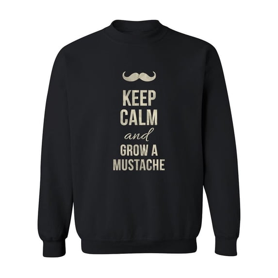 Grow A Mustache Sweatshirt Men -Image by Shutterstock, Male Medium