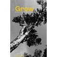 thumbnail image 1 of Grow: Deepen Your Relationship with Christ, (Paperback), 1 of 1
