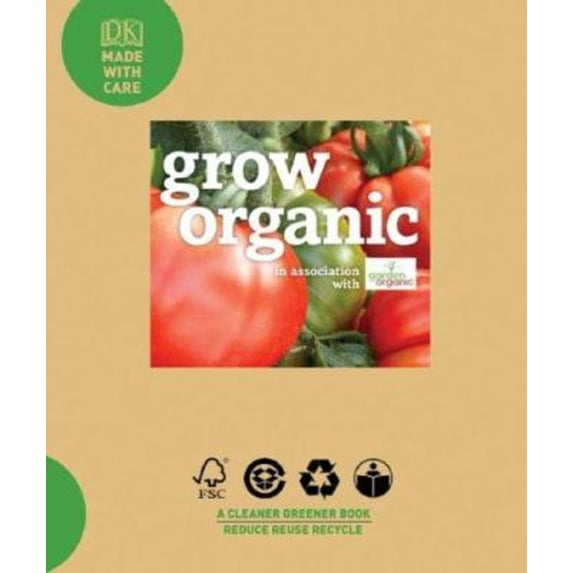 Pre-Owned Grow Organic (Hardcover) 0756636779 9780756636777