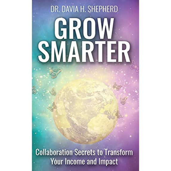 Pre-Owned Grow Smarter (Hardcover) 195449307X 9781954493070