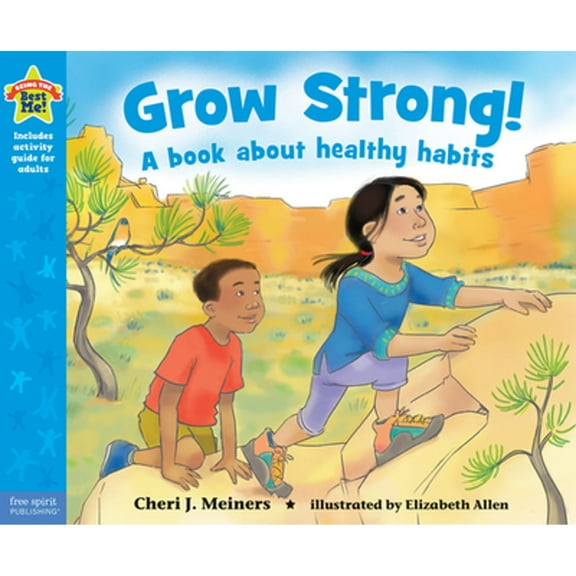 Pre-Owned Grow Strong!: A Book about Healthy Habits (Paperback) 1631980858 9781631980855