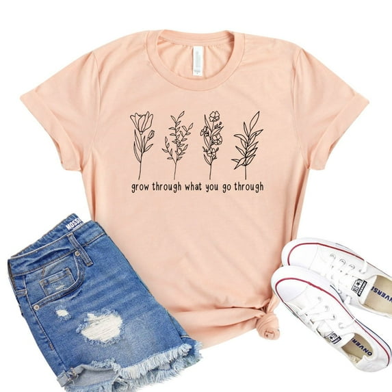 Grow Through T-shirt What You Go Through Shirt Inspirational Gift Women's Wild Flower Tee Positive Quote Tshirt Nature Lover Shirts