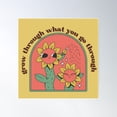 thumbnail image 1 of Grow Through What You Go Through Poster Wall Art, Modern Wall Decor For Living Room Bedroom, 16x16 UNFRAMED, 1 of 3