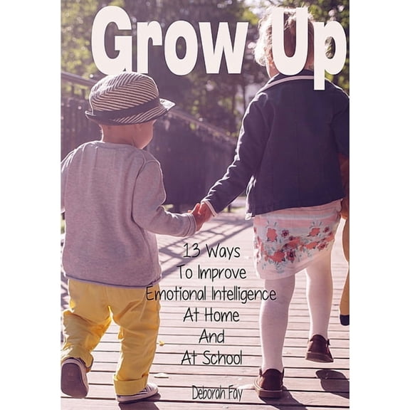 Grow Up, (Paperback)