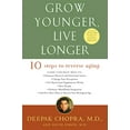 thumbnail image 1 of Pre-Owned Grow Younger, Live Longer: Ten Steps to Reverse Aging (Paperback) 0609810081 9780609810088, 1 of 1