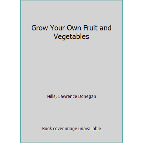 Pre-Owned Grow Your Own Fruit and Vegetables (Paperback) 0571113664 9780571113668